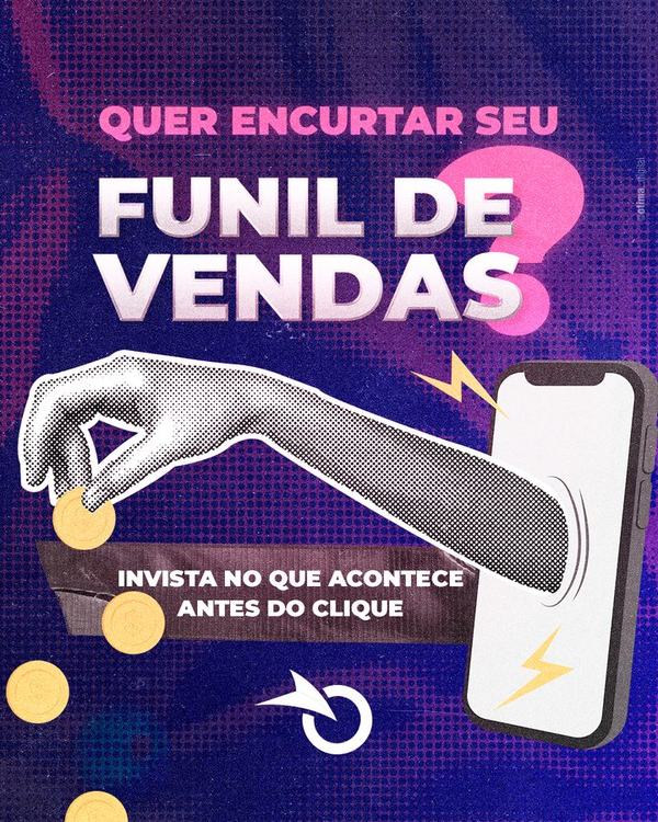 Post: Quer encurtar seu funil de vendas?